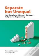 Separate But Unequal