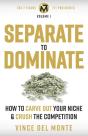 Separate To Dominate - Preview