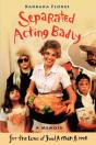 Separated, Acting Badly - Preview