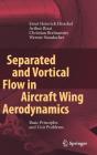 Separated And Vortical Flow In Aircraft Wing Aerodynamics - Preview