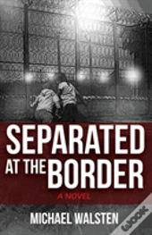 Separated At The Border