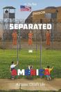 Separated In America - Preview