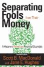 Separating Fools From Their Money - Preview