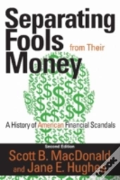 Separating Fools From Their Money