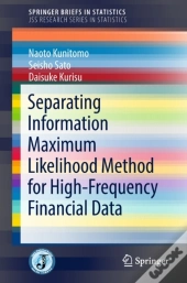 Separating Information Maximum Likelihood Method For High-Frequency Financial Data