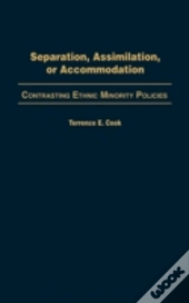 Separation, Assimilation, Or Accommodation