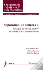 Capa do artigo Separation De Sources 1 Concepts De Base Et Analyse En Composantes Independantes Traite Ic2 Serie Tr