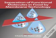 Separation Of Functional Molecules In Food By Membrane Technology