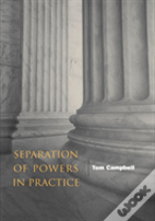 Separation Of Powers In Practice