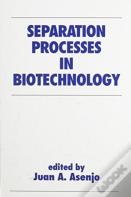 Separation Processes In Biotechnology