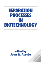 Separation Processes In Biotechnology