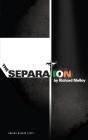 Separation - Preview