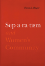 Separatism And Women'S Community - Preview