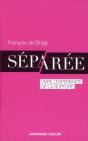 Séparée ; Vivre L'Expérience De La Rupture - Preview