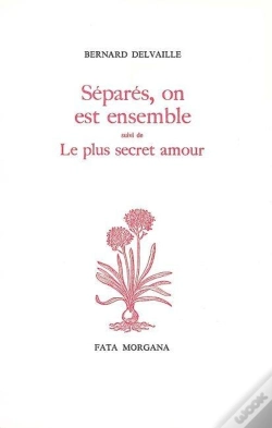 Capa do artigo Séparés On Est Ensemble : Suivi De Le Plus Secret Amour