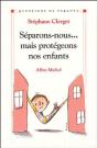 Séparons-Nous... Mais Protégeons Nos Enfants - Preview