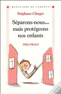 Capa do artigo Séparons-Nous... Mais Protégeons Nos Enfants