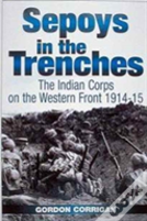 Sepoys In The Trenches