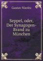Seppel, Oder, Der Synagogen-Brand Zu Munchen - Preview