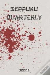 Seppuku Quarterly Issue #2