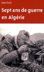 Sept Ans De Guerre En Algérie - Preview