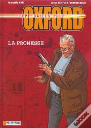 Sept Balles Pour Oxford T.1; La Promesse