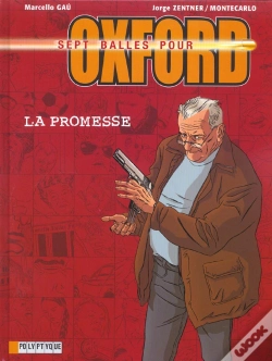 Capa do artigo Sept Balles Pour Oxford T.1; La Promesse