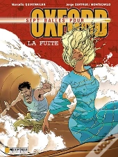 Sept Balles Pour Oxford T.3; La Fuite