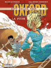 Capa do artigo Sept Balles Pour Oxford T.3; La Fuite