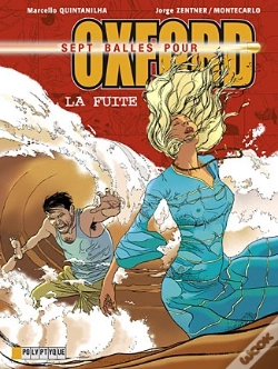 Capa do artigo Sept Balles Pour Oxford T.3; La Fuite