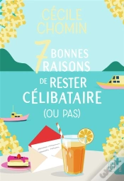 Capa do artigo Sept Bonnes Raisons De Rester Celibataire (Ou Pas)