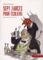 Sept Farces Pour Ecolier - Preview