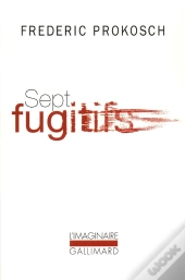 Sept Fugitifs