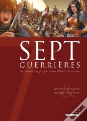 Capa do artigo Sept Guerrières ; Sept Femmes Engagées Pour Sauver L