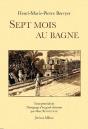 Sept Mois Au Bagne - Preview