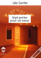 Sept Portes Pour Un Tueur