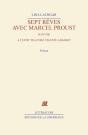 Sept Rêves Avec Marcel Proust - Preview
