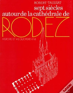 Capa do artigo Sept Siecles Autour De La Cathedrale De Rodez