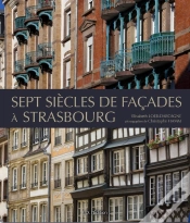 Capa do artigo Sept Siècles De Façades À Strasbourg
