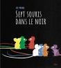 Sept Souris Dans Le Noir - Preview