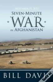 September 11, 2011 Seven-Minute War In Afghanistan