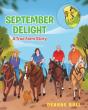 September Delight: A True Farm Story - Preview