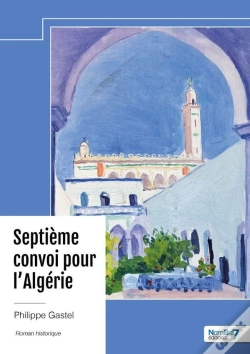 Capa do artigo Septième Convoi Pour L'Algérie