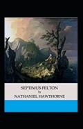 Septimius Felton Annotated