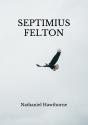 Septimius Felton - Preview