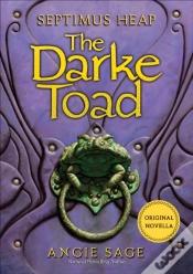 Capa do artigo Septimus Heap: The Darke Toad