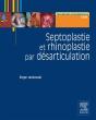 Septoplastie Et Rhinoplastie Par Désarticulation - Preview