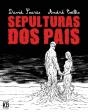 Sepulturas dos Pais - Preview