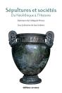 Sépultures Et Sociétés. : Du Néolithique  À L'Histoire - Preview