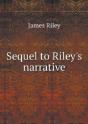 Sequel To Riley'S Narrative - Preview